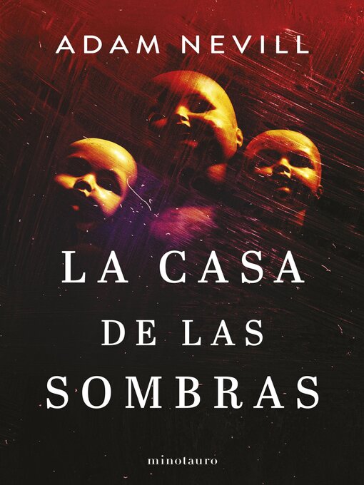 Title details for La casa de las sombras by Adam Nevill - Available